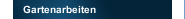 Gartenarbeiten